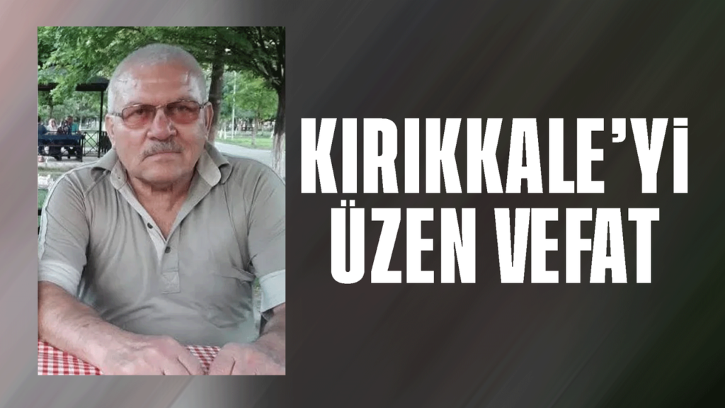 kirikkale-keskin’de-aci-kayip:-rahmi-genc-hayatini-kaybetti
