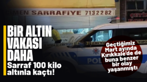 Denizli’de bir kuyumcu 100 kilo altınla kaçtı! Kırıkkale’de de buna benzer bir olay yaşanmıştı!