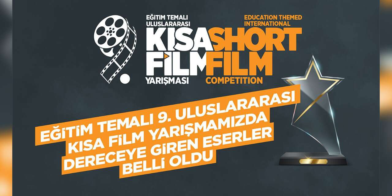 egitim-temali-‘9.-uluslararasi-kisa-film-yarismasi’nda-dereceye-giren-eserler-belli-oldu