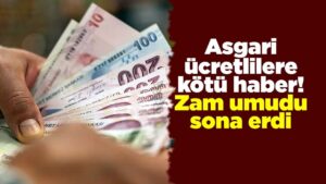 Asgari ücretlilere kötü haber! Zam umudu sona erdi