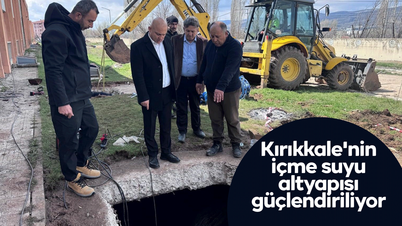 kirikkale’nin-icme-suyu-altyapisi-guclendiriliyor