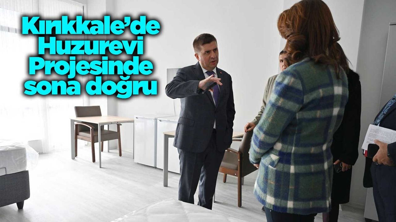 kirikkale’de-huzurevi-projesinde-sona-dogru