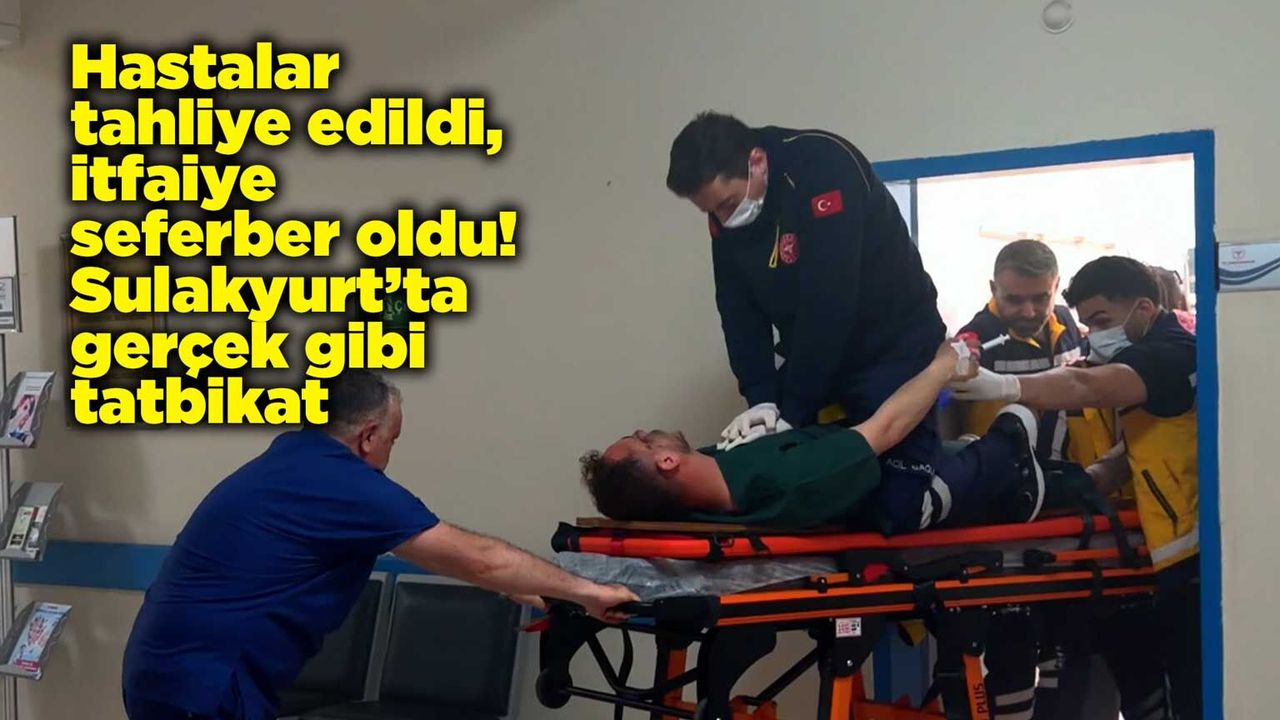 hastalar-tahliye-edildi,-itfaiye-seferber-oldu!-sulakyurt’ta-gercek-gibi-tatbikat