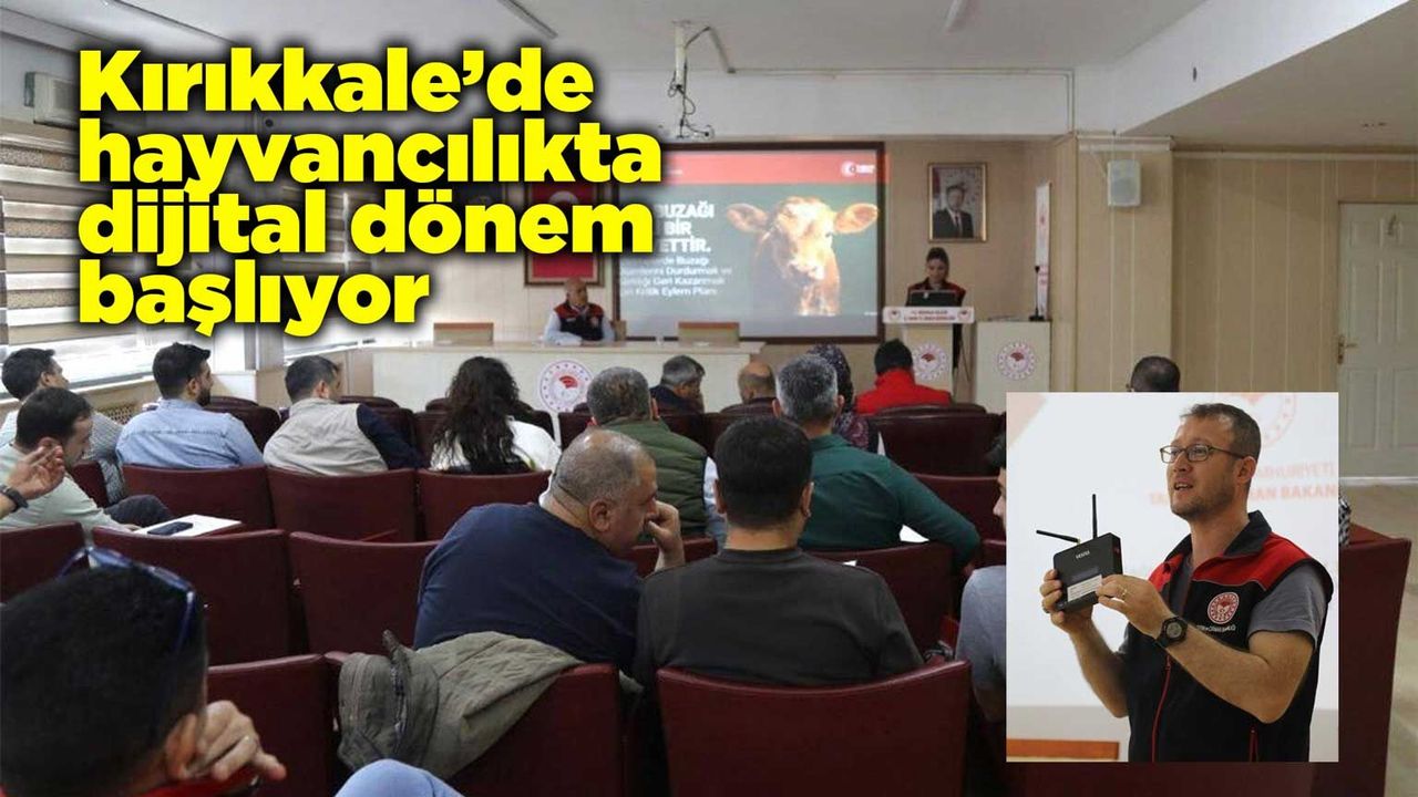 kirikkale’de-hayvancilikta-dijital-donem-basliyor