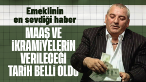 Emeklilerin maaş ve bayram ikramiyesi ödeme tarihleri açıklandı