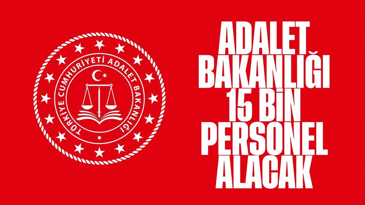 adalet-bakanligi-15-bin-personel-alimi-yapacak:-en-fazla-kadro-zabit-katibi-ve-ikm’ye