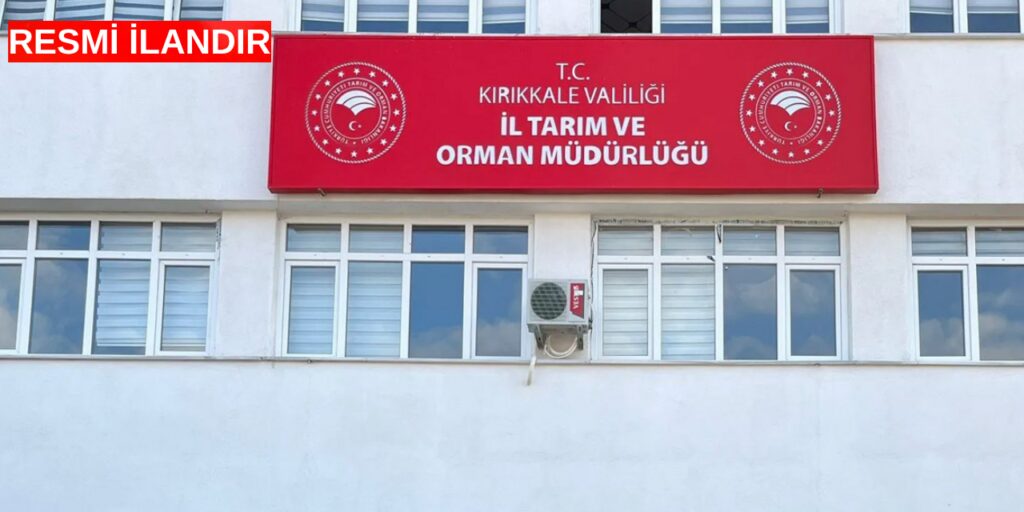 kirikkale-il-tarim-ve-orman-mudurlugu-resmi-ilani
