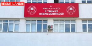 Kırıkkale İl Tarım Ve Orman Müdürlüğü resmi ilanı