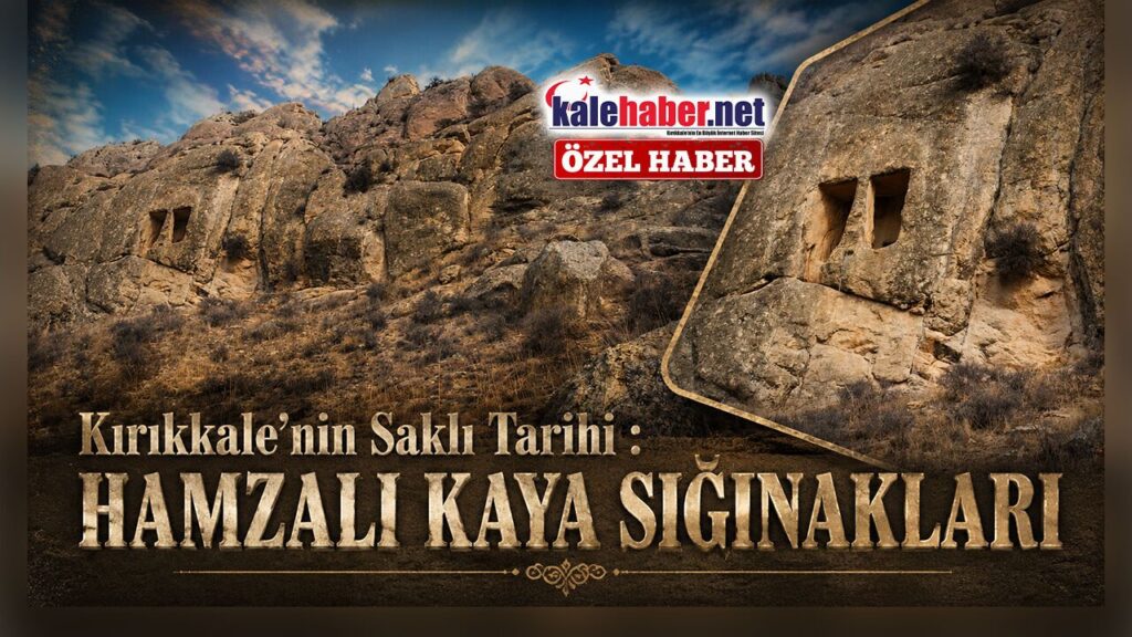 kirikkale’nin-sakli-tarihi-:-hamzali-kaya-siginaklari