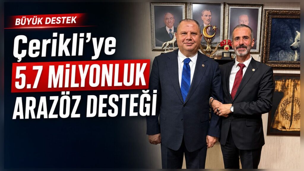 cerikli’ye-5.7-milyonluk-arazoz-destegi