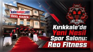 Kırıkkale’de Yeni Nesil Spor Salonu: Reo Fitness