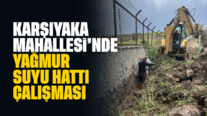 Karşıyaka Mahallesi’nde Yağmur Suyu Hattı Çalışması