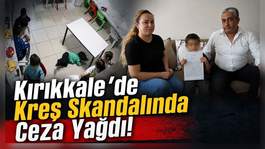 kirikkale’de-kres-skandalinda-ceza-yagdi