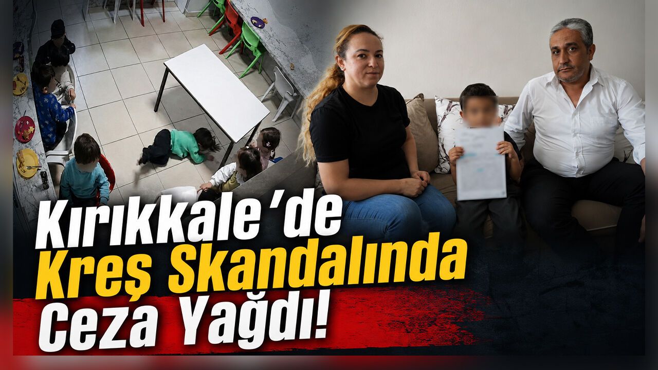 kirikkale’de-kres-skandalinda-ceza-yagdi