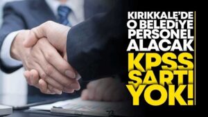 Kırıkkale’de o belediye personel alacak! Başvurular bugün başladı