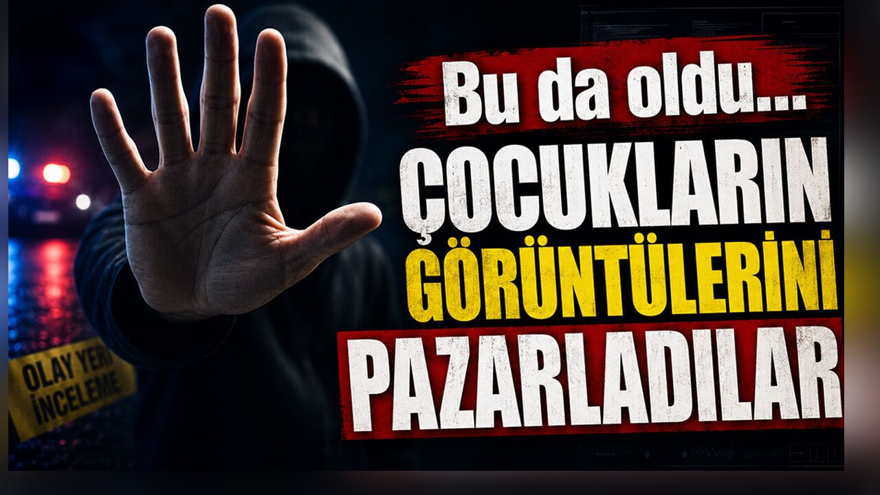 bu-da-oldu…-cocuklarin-goruntulerini-pazarladilar