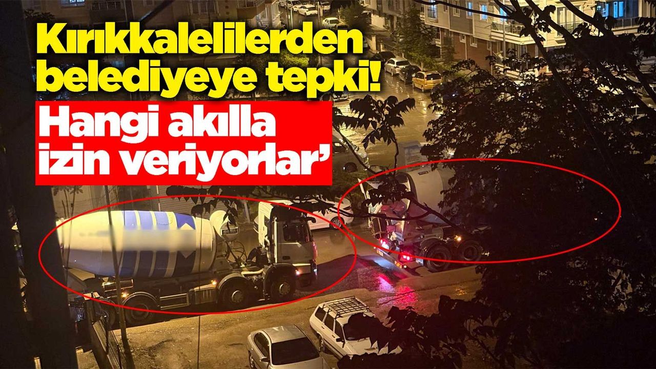 kirikkalelilerden-belediyeye-tepki!-hangi-akilla-izin-veriyorlar?