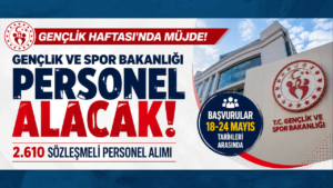 Gençlik ve Spor Bakanlığı 2 bin 610 personel alacak