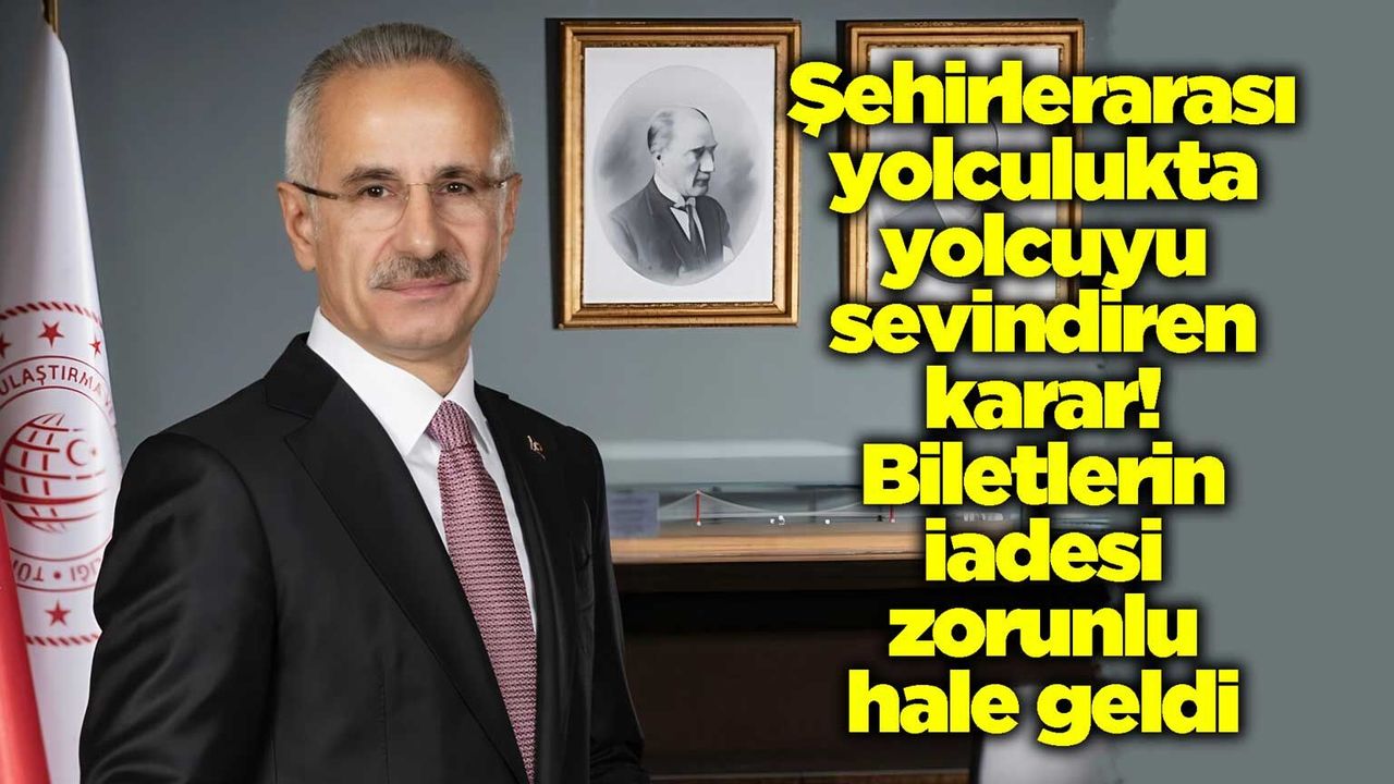 sehirlerarasi-yolculukta-yolcuyu-sevindiren-karar!-biletlerin-iadesi-zorunlu-hale-geldi