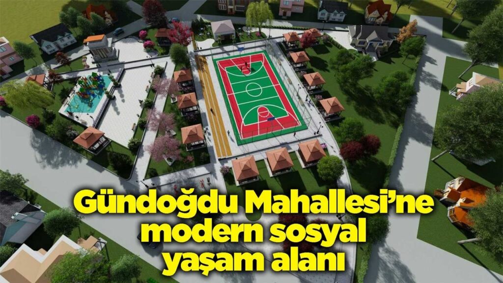 gundogdu-mahallesi’ne-modern-sosyal-yasam-alani