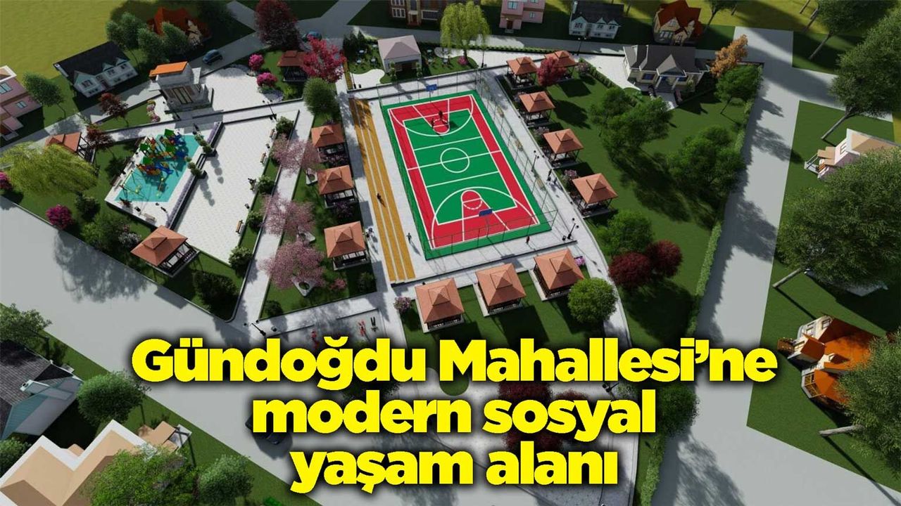gundogdu-mahallesi’ne-modern-sosyal-yasam-alani