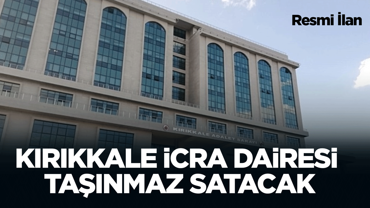 kirikkale-icra-dairesi-tasinmaz-satacak