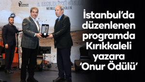 Kırıkkaleli Necip Tosun’a ‘Onur Ödülü’