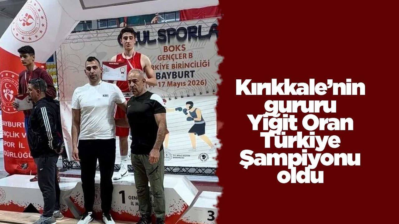 kirikkale’nin-gururu-yigit-oran-turkiye-sampiyonu-oldu