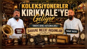Kırıkkale Antik Cafe’de Büyük Mezat Buluşması