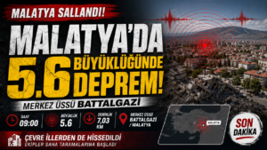 Malatya’da 5.6 büyüklüğünde deprem