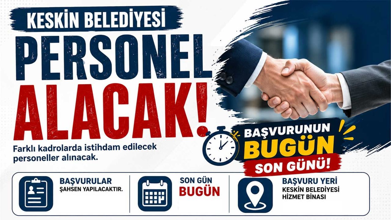 keskin-belediyesi-personel-aliyor!-basvurular-bugun-sona-eriyor