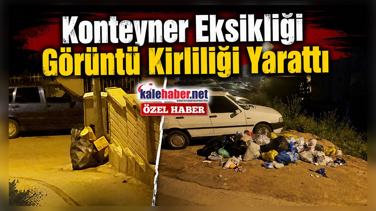konteyner-eksikligi-goruntu-kirliligi-yaratti
