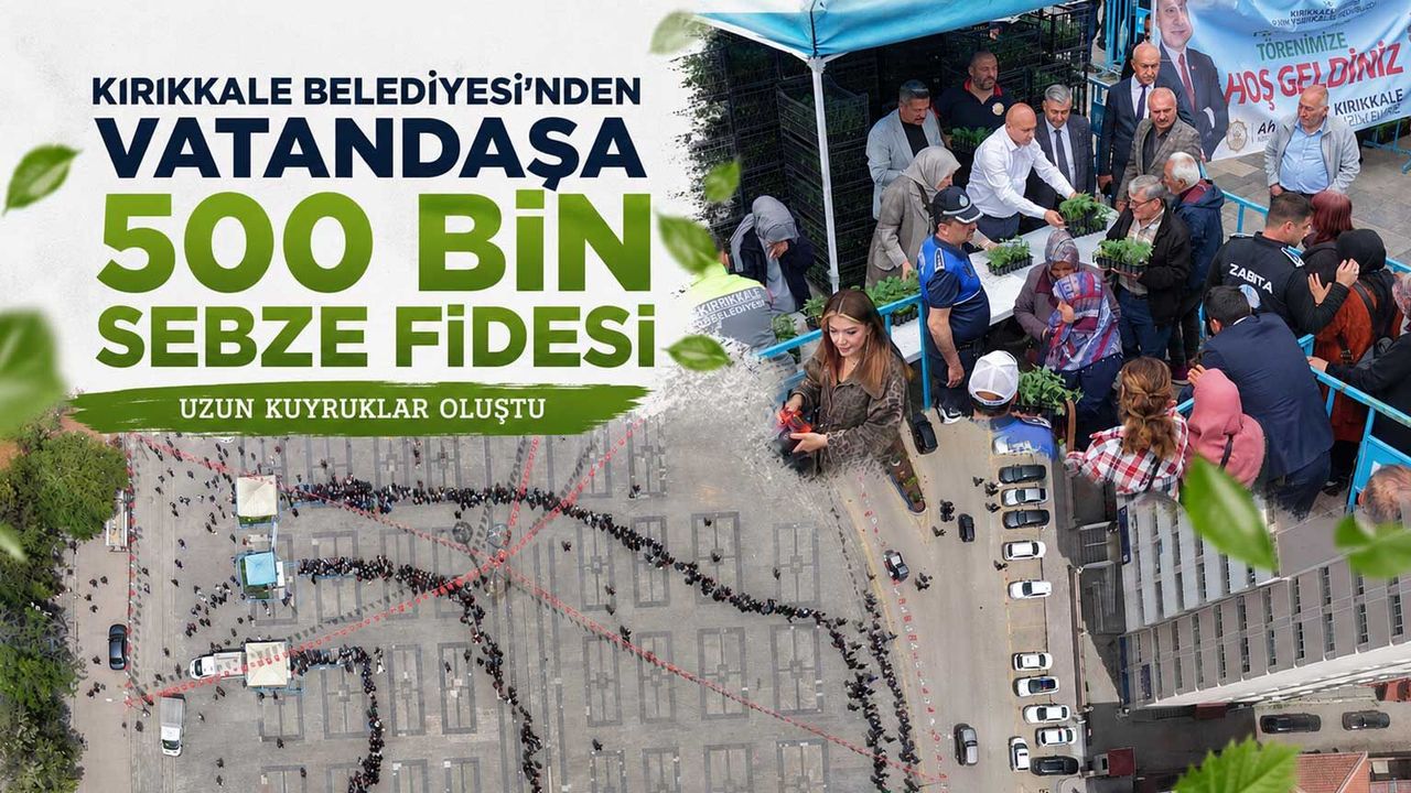 kirikkale-belediyesi’nden-vatandasa-500-bin-sebze-fidesi