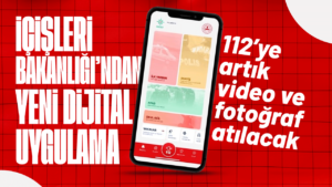 Acil çağrılarda devrim niteliğinde yenilik! ‘HAYAT 112 Acil’ uygulaması geliyor