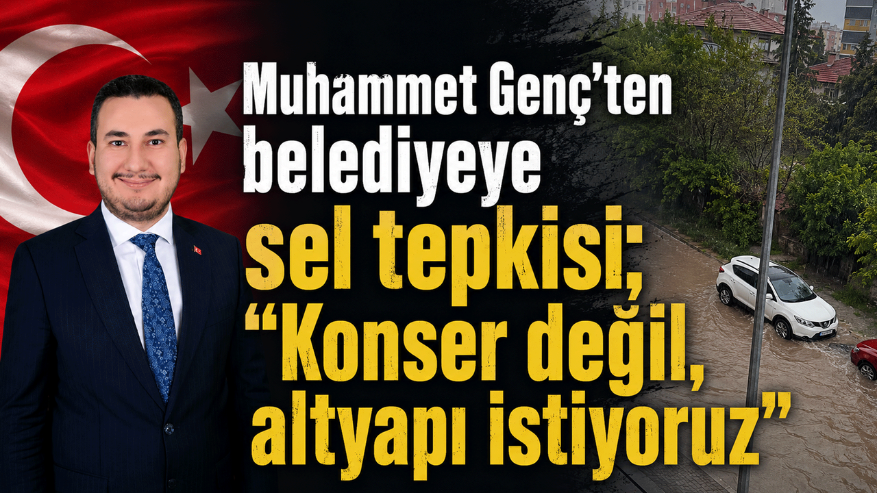 muhammet-genc’ten-belediyeye-sel-tepkisi;-“konser-degil,-altyapi-istiyoruz”