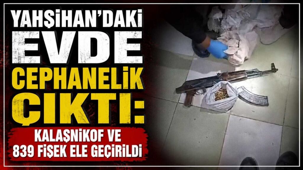 yahsihan’daki-evde-cephanelik-cikti:-kalasnikof-ve-839-fisek-ele-gecirildi