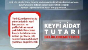 Site aidatlarını artık site yönetimi değil vatandaş belirleyecek