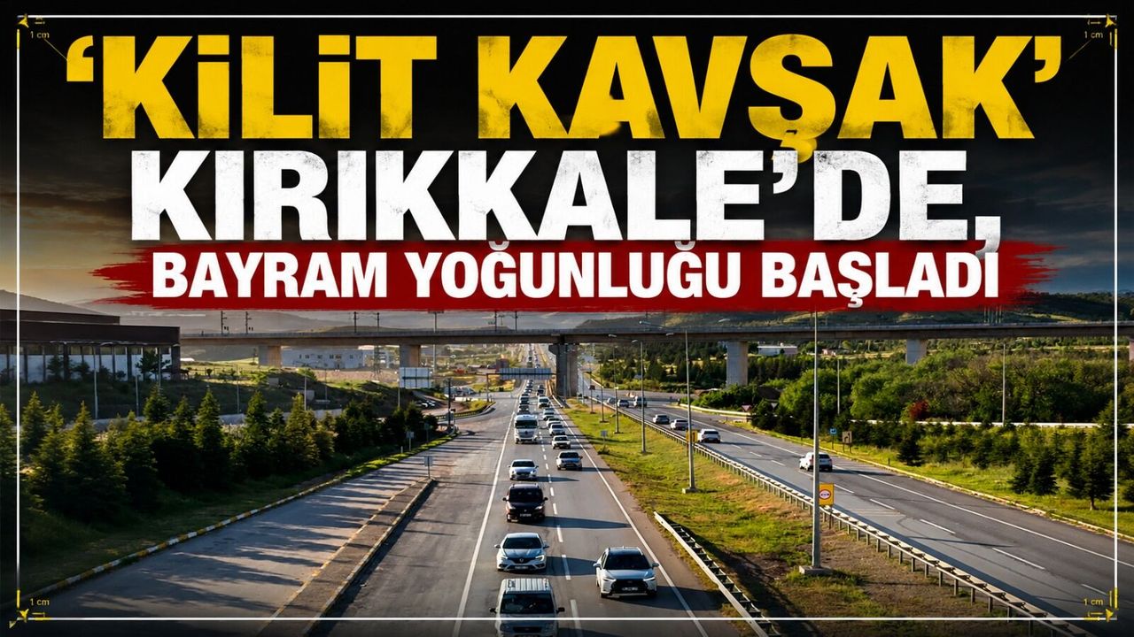 ‘kilit-kavsak’-kirikkale’de,-bayram-yogunlugu-basladi
