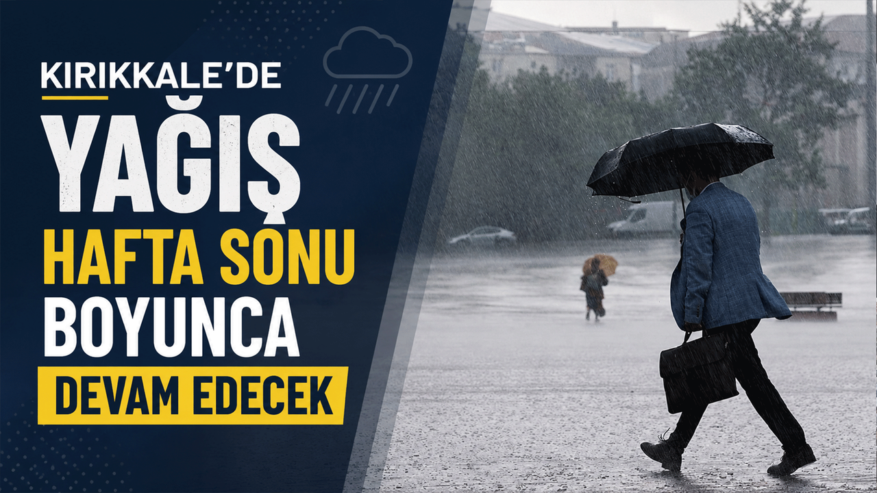kirikkale’de-yagis-hafta-sonu-boyunca-devam-edecek
