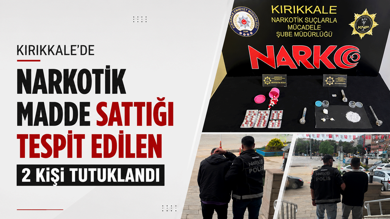 kirikkale’de-narkotik-madde-sattigi-tespit-edilen-2-kisi-tutuklandi
