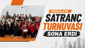 Kırıkkale’de satranç turnuvası sona erdi