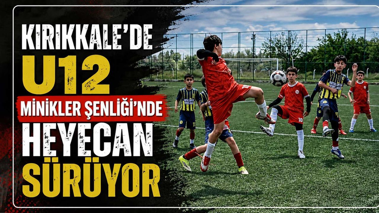 kirikkale’de-u12-minikler-senligi’nde-heyecan-suruyor