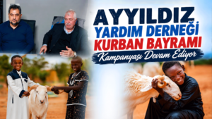 Ayyıldız Yardım Derneği Kurban Bayramı kampanyası devam ediyor