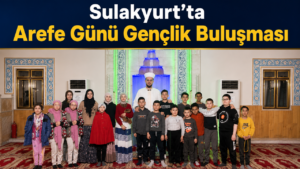 Sulakyurt’ta Arefe Günü Gençlik Buluşması