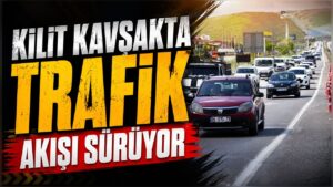 Kilit Kavşakta Trafik Akışı Sürüyor