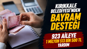 Kırıkkale Belediyesi, bayram desteklerini hesaplara yatırdı