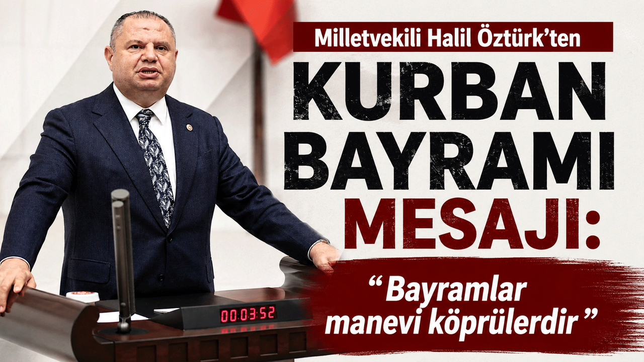 halil-ozturk’ten-kurban-bayrami-mesaji:-“bayramlar-manevi-koprulerdir”