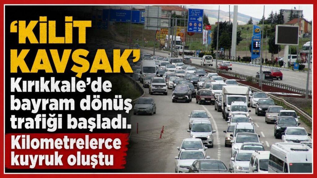 ‘kilit-kavsak’kirikkale’de-bayram-donus-trafigi-basladi.-kilometrelerce-kuyruk-olustu