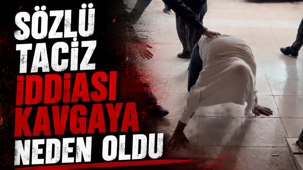 sozlu-taciz-iddiasi-kavgaya-neden-oldu