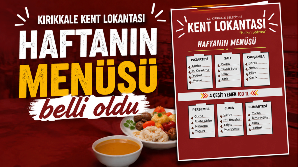 kirikkale-kent-lokantasi-haftanin-menusu-belli-oldu